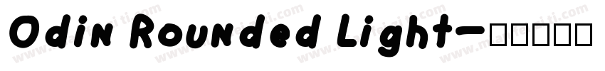 Odin Rounded Light字体转换